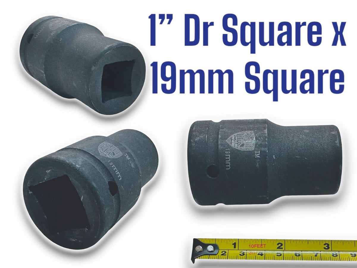 1” Dr x 19mm Square Socket